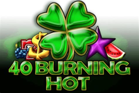 burning hot 40 slot|40 Burning Hot Online Slot by Amusnet .